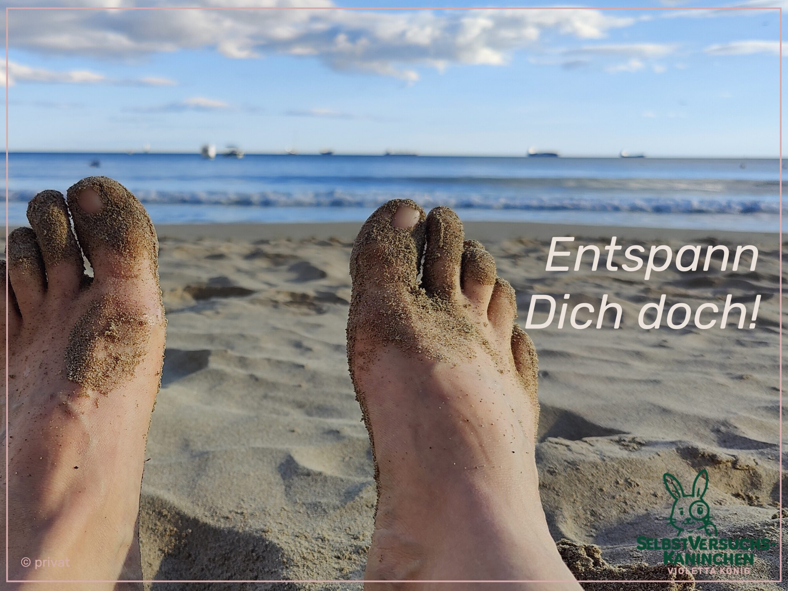 Entspann dich doch! … Oder lieber nicht?